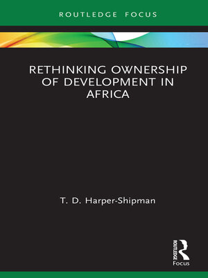 cover image of Rethinking Ownership of Development in Africa